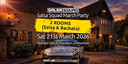 Salsa Squad March Party 2026 - 2 Rooms
