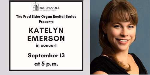 The Fred Elder Organ Recital Series Presents: Katelyn Emerson in concert