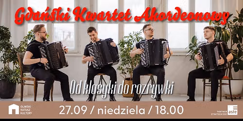 GDA\u0143SKI KWARTET AKORDEONOWY | Od klasyki do rozrywki