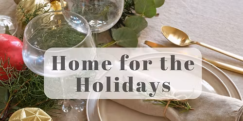 Home for the Holidays (Adult Class)