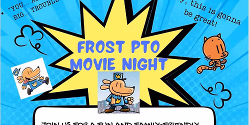 Frost PTO Movie Night