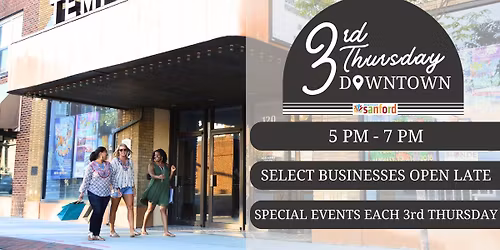 3rd Thursday\ud83d\udccdDowntown Sanford, NC