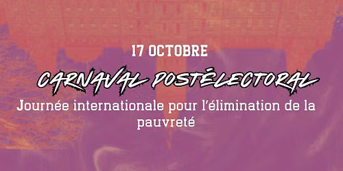 Carnaval post\u00e9lectoral - Journ\u00e9e internationale pour l'\u00e9limination de la pauvret\u00e9