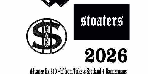 The Fauves + The Frauds + Stoaters