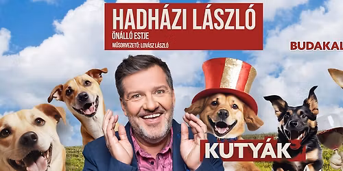 Hadh\u00e1zi L\u00e1szl\u00f3 \u00f6n\u00e1ll\u00f3 estje Budakal\u00e1szon! Mv: Lov\u00e1sz L\u00e1szl\u00f3