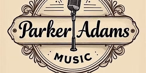 Live Music with Parker Adams