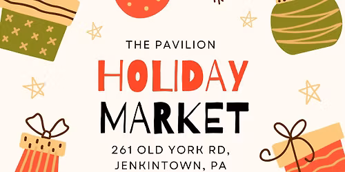 The Pavilion Holiday Market