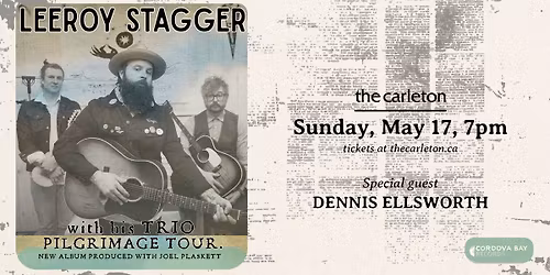 Leeroy Stagger + Dennis Ellsworth Live at The Carleton