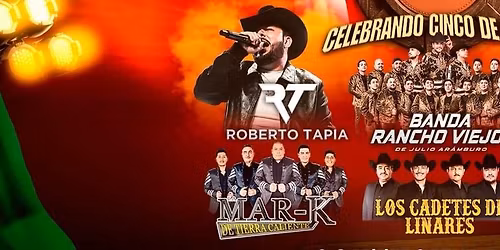 FESTIVAL La Ranchera - ROBERTO TAPIA, RANCHO VIEJO Y MAS