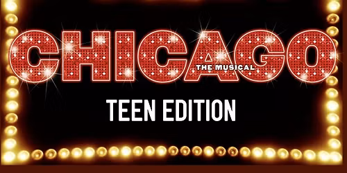 GHVS Players Presents: Chicago: Teen Edition 