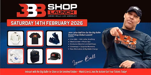 Big Baller Brand: Online & In- Person BBB shop launch event with LaVar Ball
