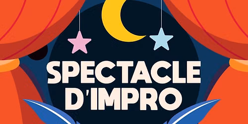 SPECTACLE D'IMPRO