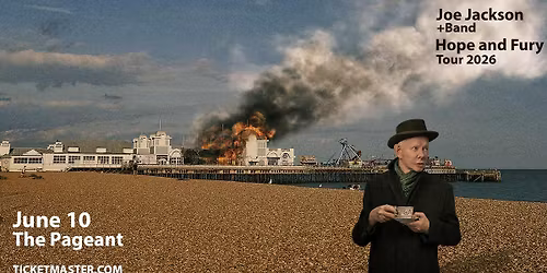 Hope and Fury Tour 2026 - Joe Jackson + Band at The Pageant