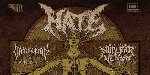 Koncert Hate \/ Damnation \/ Synapsa \/ Nuclear Venom, Krak\u00f3w Hype Park