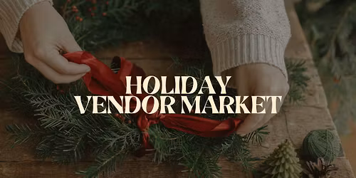 Holiday Vendor Market