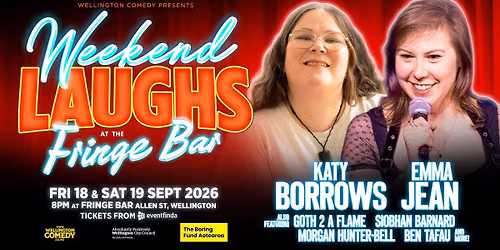 Weekend Laughs, with Katy Borrows and Emma Jean