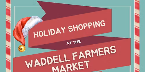 Waddell Farmers Market - 12\/14