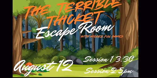 Terrible Thicket Escape Room with Wicked Fun Games Session 2