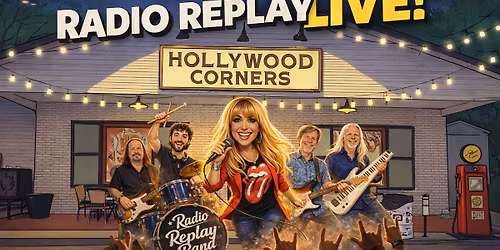 Get Your Kicks with Radio Replay (Haloed) at Hollywood Corners!