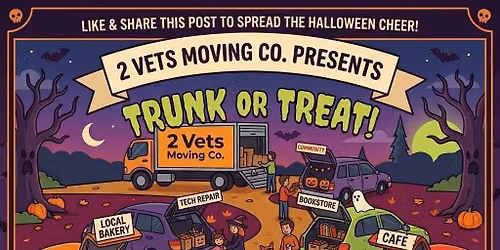 2 Vets Moving Trunk or Treat!