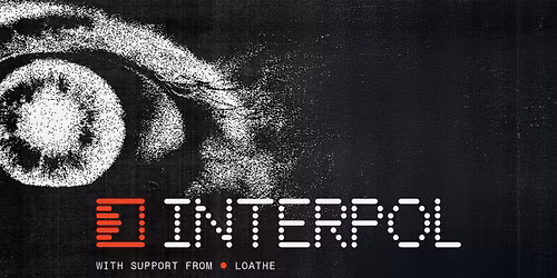 Interpol | Thu Aug 06, 2026 | McMenamins Edgefield