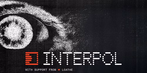 Interpol | Thu Aug 06, 2026 | McMenamins Edgefield