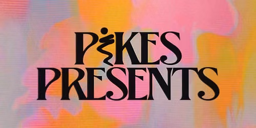 Pike Presents Closing Party
