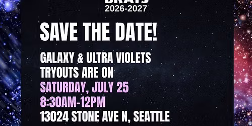 Galaxy and Ultra Violets Tryouts for 2026-2027