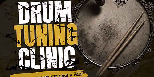 DRUM TUNING CLINIC