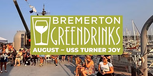 Green Drinks on the USS Turner Joy w\/ Hippy and the Squids