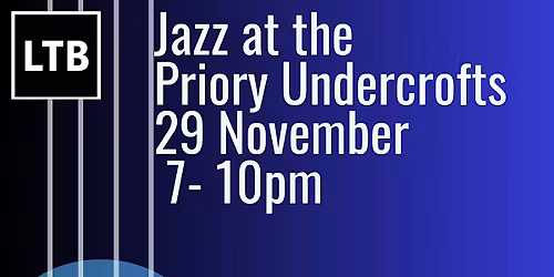 Jazz At The Priory Undercrofts
