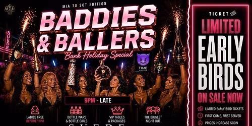 Baddies & Ballers - MIA to SOT