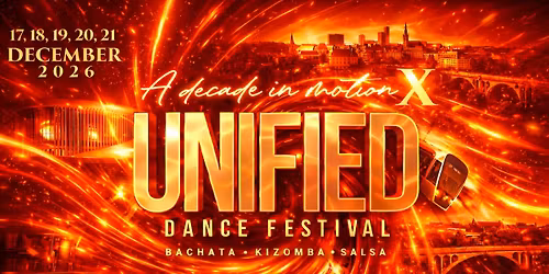 10th ANNIVERSARY Luxembourg Unified Dance Festival - OFFICIAL EVENT