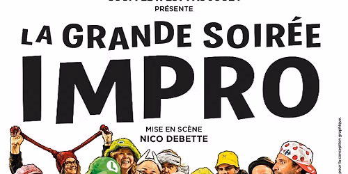 LA GRANDE SOIR\u00c9E IMPRO !