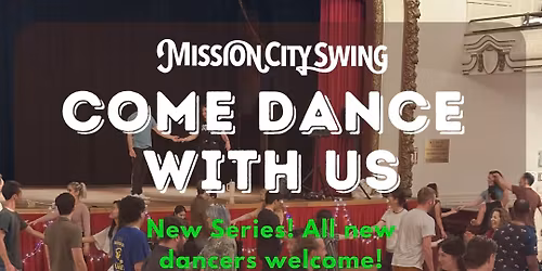 Mission City Swing: 1st week of the NEW class series! \ud83c\udf89