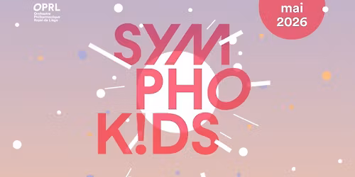 Symphokids 2026 \ud83c\udf88 \ud83e\udd73