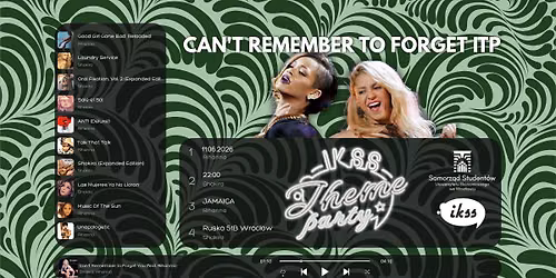CAN'T REMEMBER TO FORGET ITP | Shakira x Rihanna | IKSS THEME PARTY 