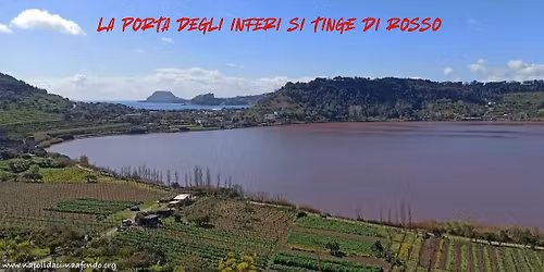 La Porta degli Inferi si tinge di rosso. Passeggiata al Lago d'Averno