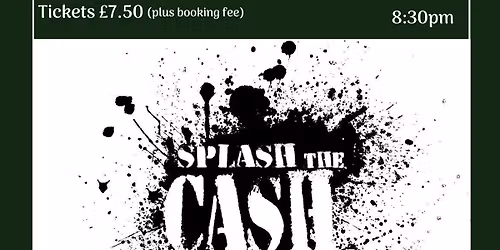 Splash The Cash unplugged