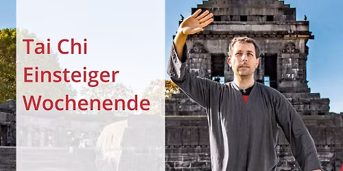 Tai Chi Wochenende - f\u00fcr Einsteiger