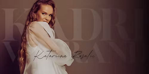 Kadri Voorand ''Katariina Rosalie''