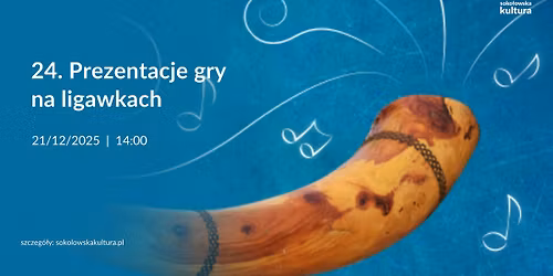 24. Powiatowe prezentacje gry ligawkach