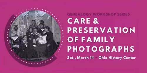 Care & Preservation of Family Photographs