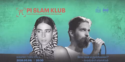 S\u00edrni csak a gy\u0151ztesnek? - \u00e9vadz\u00e1r\u00f3 slamklub | Pi Slam klub #16 \u00c9VADZ\u00c1R\u00d3