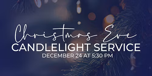 Storied Church Christmas Eve Candlelight Service