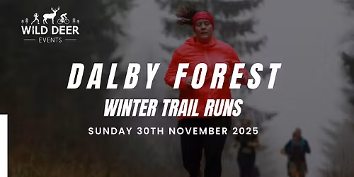 Dalby Forest Winter Trail Runs 2025