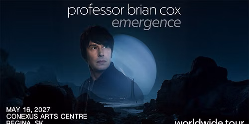 Professor Brian Cox: Emergence World Tour 2026-2027