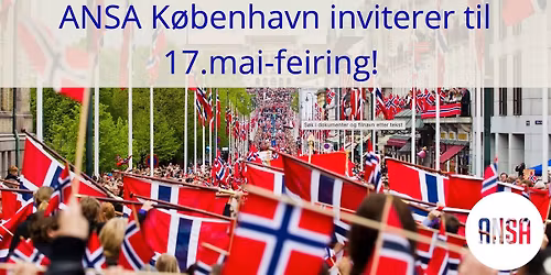 17.MAI MED ANSA! \ud83c\uddf3\ud83c\uddf4