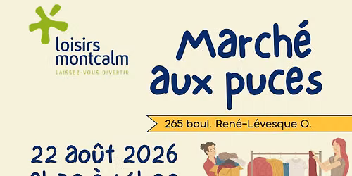 March\u00e9 aux puces aux Loisirs Montcalm - 22 ao\u00fbt 2026