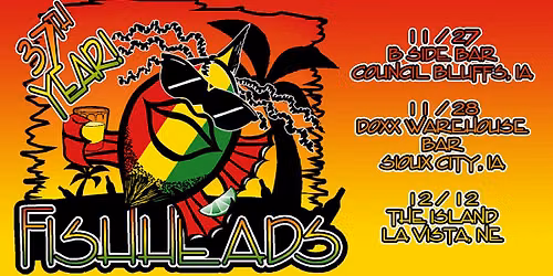 Fishheads at Doxx Warehouse Bar - Saturday, November 28